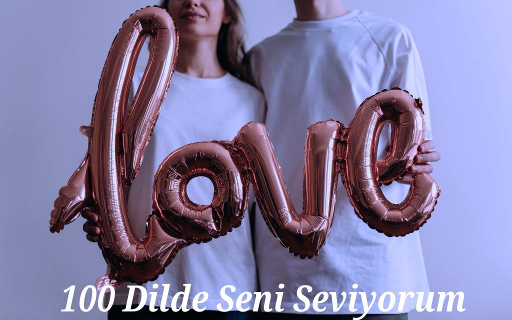100 dilde Seni seviyorum