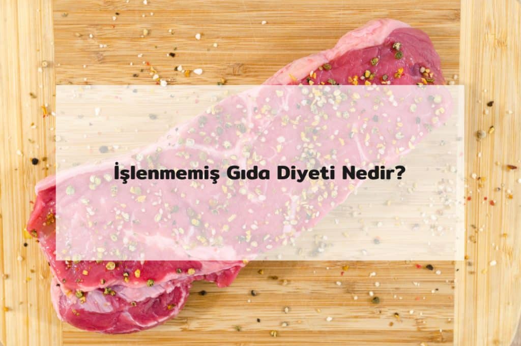 İşlenmemiş Gıda Diyeti
