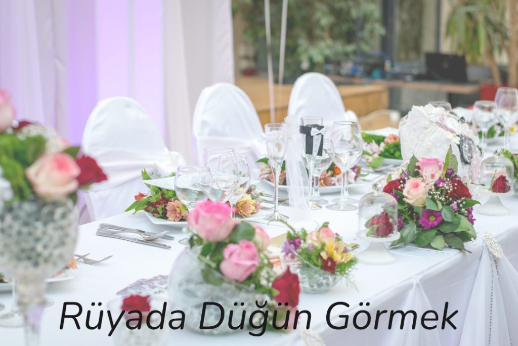 Rüyada Düğün Görmek