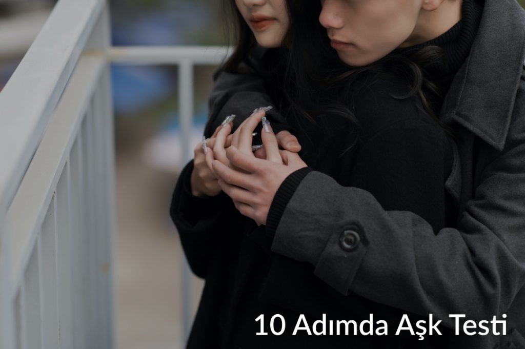 10 Adımda Aşk Testi