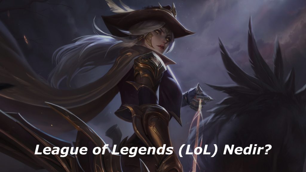 League of Legends (LoL) 