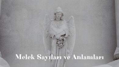 Melek Sayıları ve Anlamları