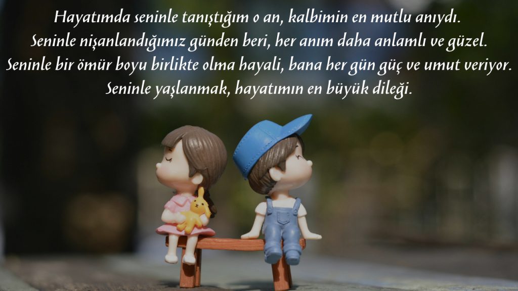 nişanlıya aşk sözleri
