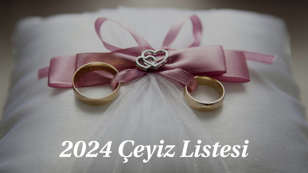 Çeyiz Listesi