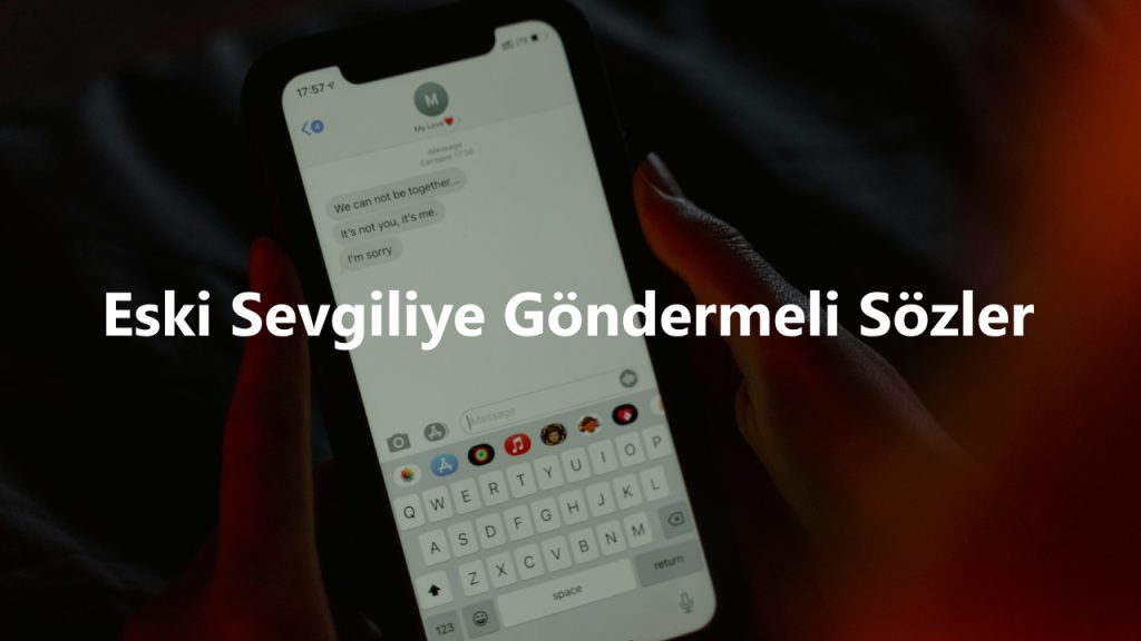 Eski Sevgiliye Göndermeli Sözler