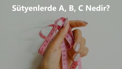 Sütyenlerde A, B, C Nedir