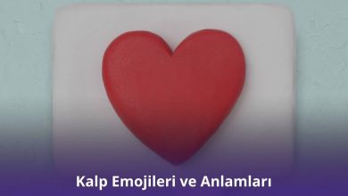 Kalp Emojileri ve Anlamları