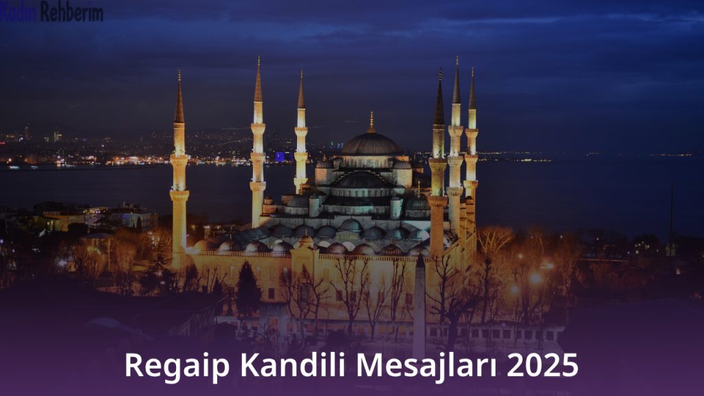 Regaip Kandili Mesajları 2025