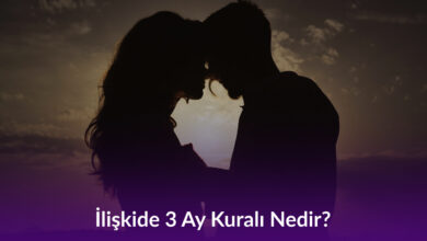 ilişkide 3 ay kuralı