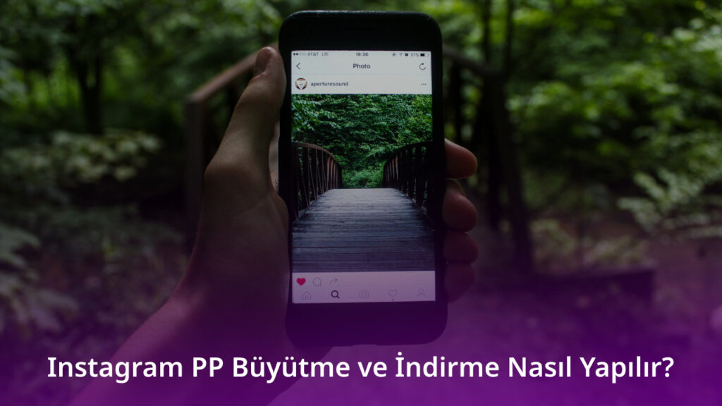 Instagram PP Büyütme ve İndirme