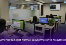 Amerika'da Şirket Kurmak EasyFormation'la Kolaylaşsın